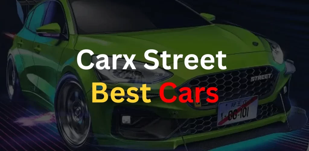 CarX Street Best Cars